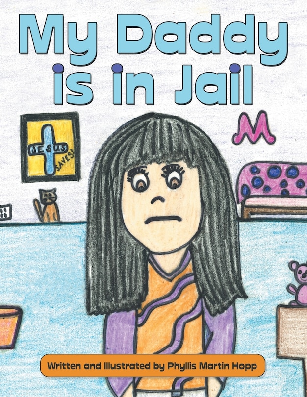 Front cover_My Daddy is in Jail