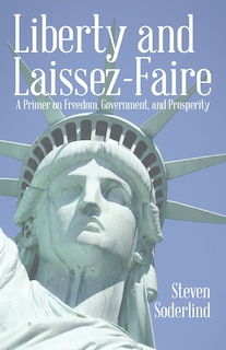 Front cover_Liberty and Laissez-Faire