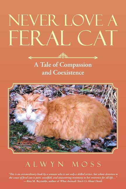 Front cover_Never Love a Feral Cat