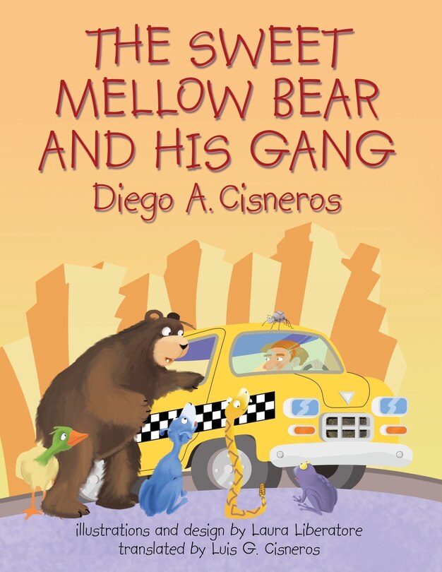 Front cover_The Sweet Mellow Bear and His Gang