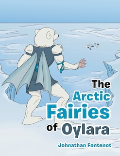 Couverture_The Arctic Fairies of Oylara