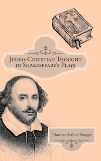 Couverture_Judeo-Christian Thought in Shakespeare'S Plays