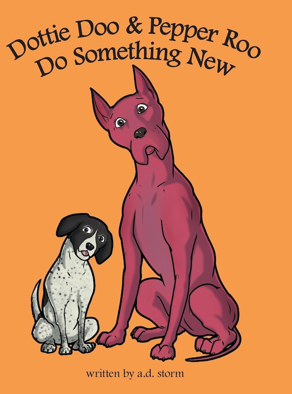 Front cover_Dottie Doo & Pepper Roo Do Something New