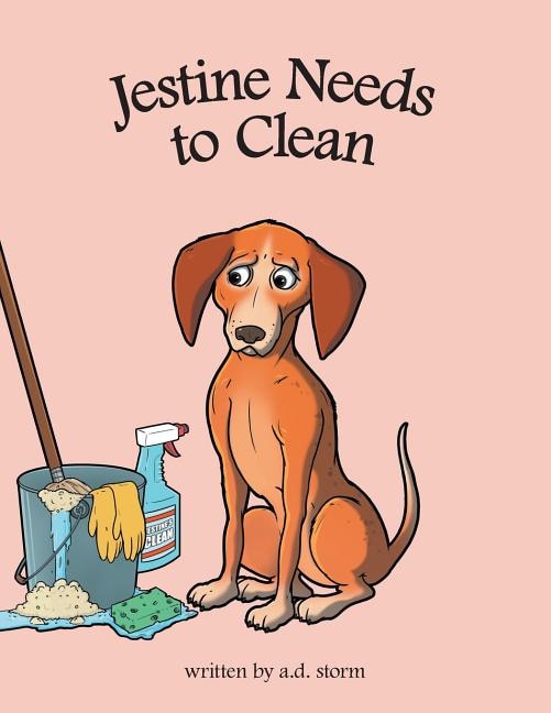 Front cover_Jestine Needs to Clean