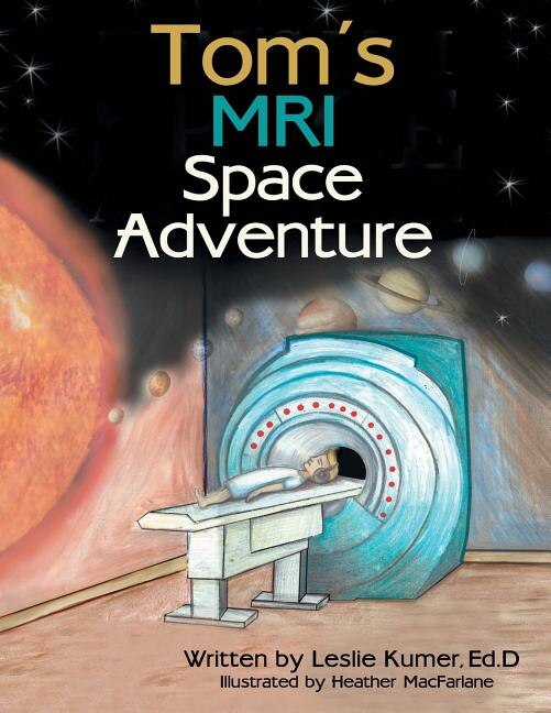 Front cover_Tom'S Mri Space Adventure