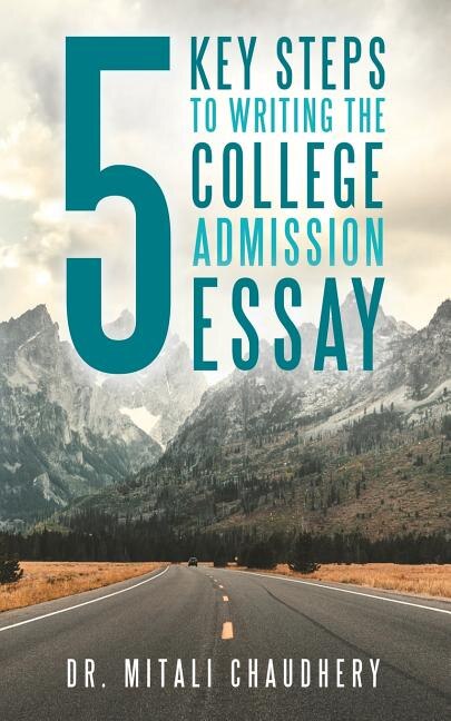 Couverture_5 Key Steps to Writing the College Admission Essay