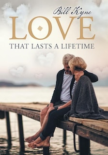 Front cover_Love That Lasts a Lifetime