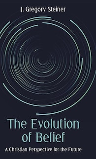 Front cover_The Evolution of Belief