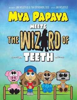Couverture_Mya Papaya Meets the Wizard of Teeth