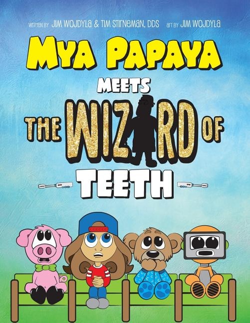 Couverture_Mya Papaya Meets the Wizard of Teeth