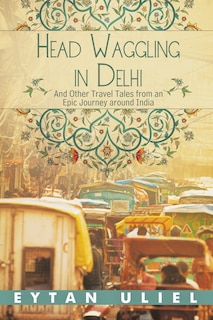 Front cover_Head Waggling In Delhi