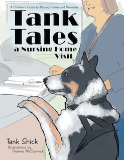 Front cover_Tank Tales-A Nursing Home Visit