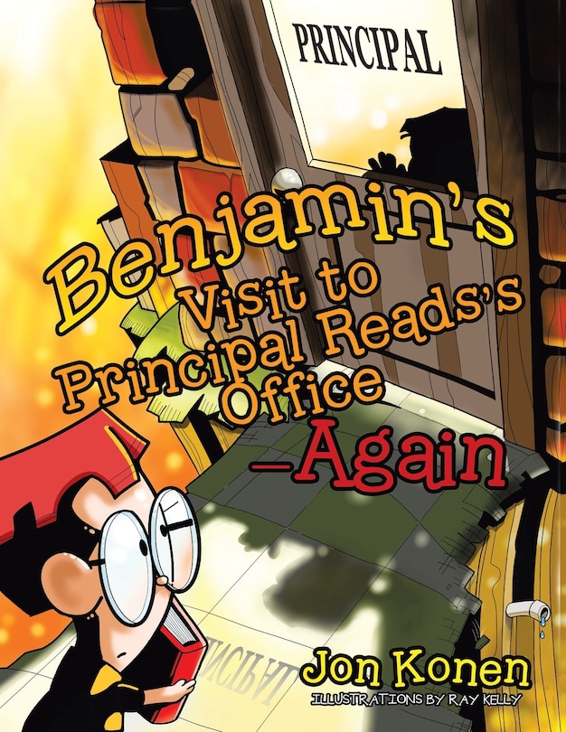 Front cover_Benjamin's Visit to Principal Reads's Office-Again