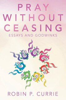 Front cover_Pray Without Ceasing