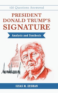 Front cover_President Donald Trump's Signature Analysis and Synthesis