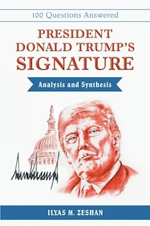 Front cover_President Donald Trump's Signature Analysis and Synthesis