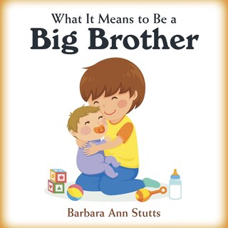 Front cover_What It Means to Be a Big Brother