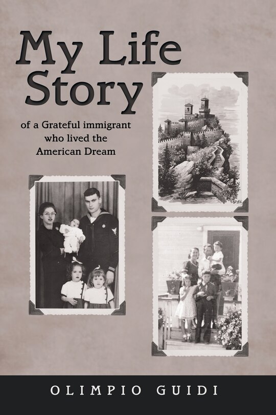 Couverture_My Life Story of a Grateful Immigrant Who Lived the American Dream