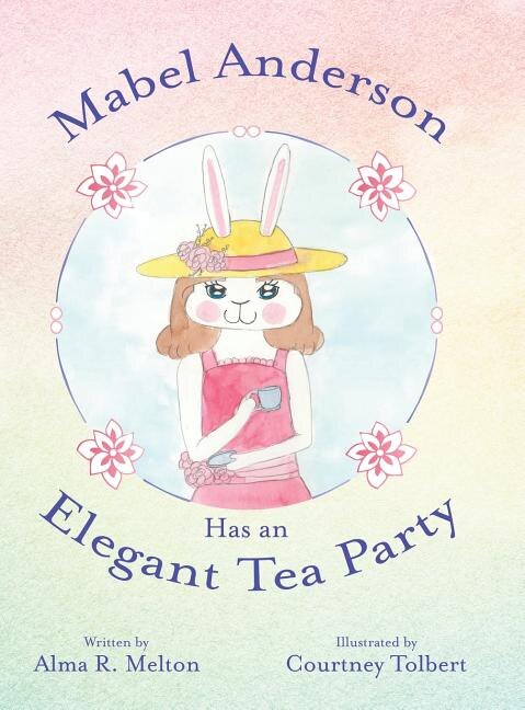 Couverture_Mabel Anderson Has an Elegant Tea Party