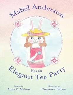 Front cover_Mabel Anderson Has an Elegant Tea Party