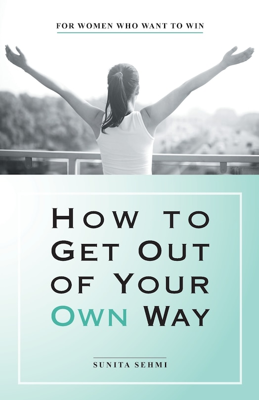 Couverture_How to Get out of Your Own Way