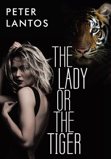 Front cover_The Lady Or The Tiger