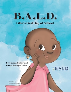 Couverture_B.a.l.d. Lillie's First Day Of School