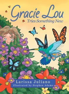 Front cover_Gracie Lou Tries Something New