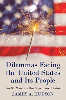 Couverture_Dilemmas Facing The United States And Its People
