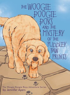 Couverture_The Woogie Boogie Boys And The Mystery Of The Puddley Paw Prints