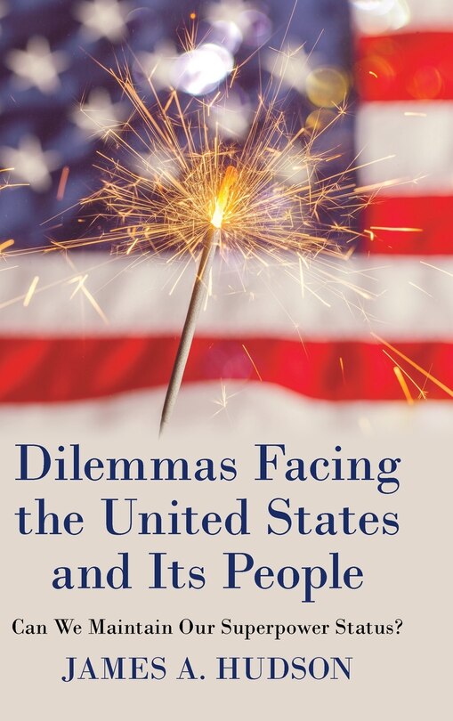 Couverture_Dilemmas Facing The United States And Its People