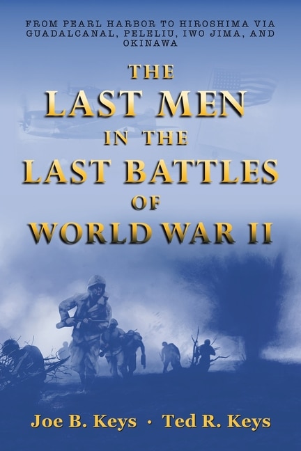 Front cover_The Last Men In The Last Battles Of World War Ii