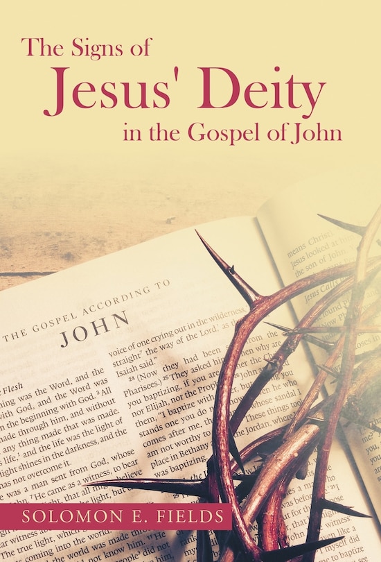 Couverture_The Signs Of Jesus' Deity In The Gospel Of John