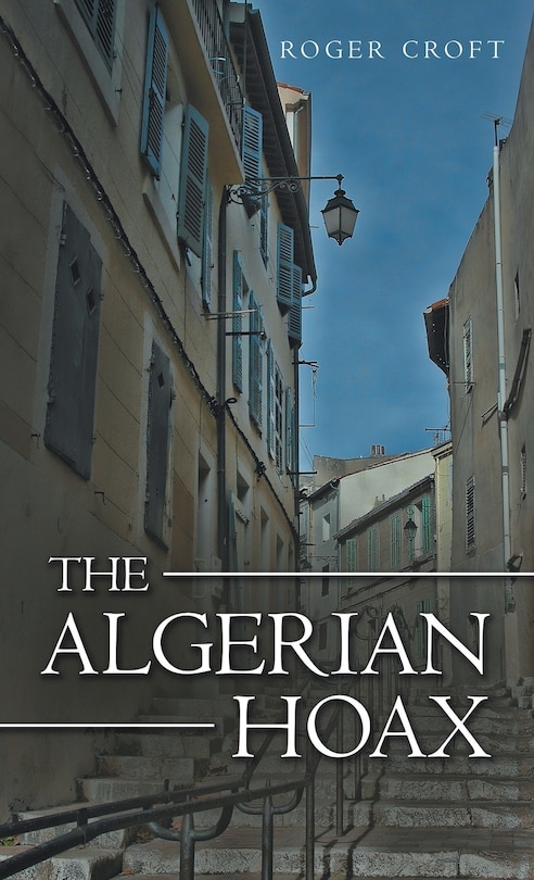 Front cover_The Algerian Hoax