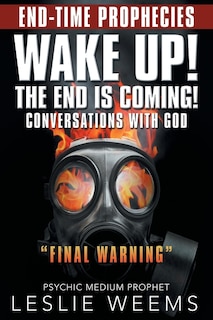 Front cover_Wake Up! The End Is Coming!