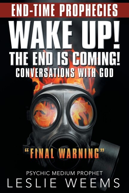 Front cover_Wake Up! The End Is Coming!
