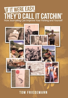Couverture_If It Were Easy, They'd Call It Catchin'