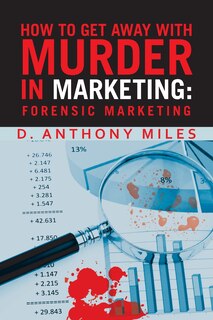Couverture_How To Get Away With Murder In Marketing