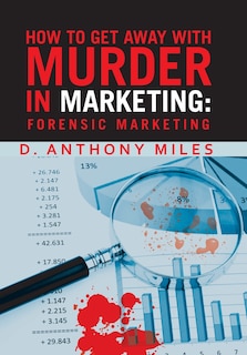 Front cover_How To Get Away With Murder In Marketing