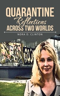 Front cover_Quarantine Reflections Across Two Worlds