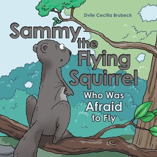 Front cover_Sammy the Flying Squirrel