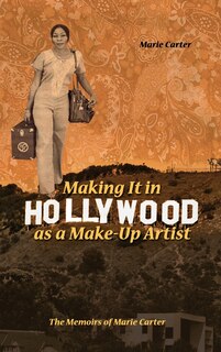 Couverture_Making It in Hollywood as a Make-Up Artist