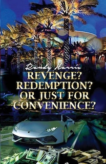 Front cover_Revenge? Redemption? Or Just for Convenience?