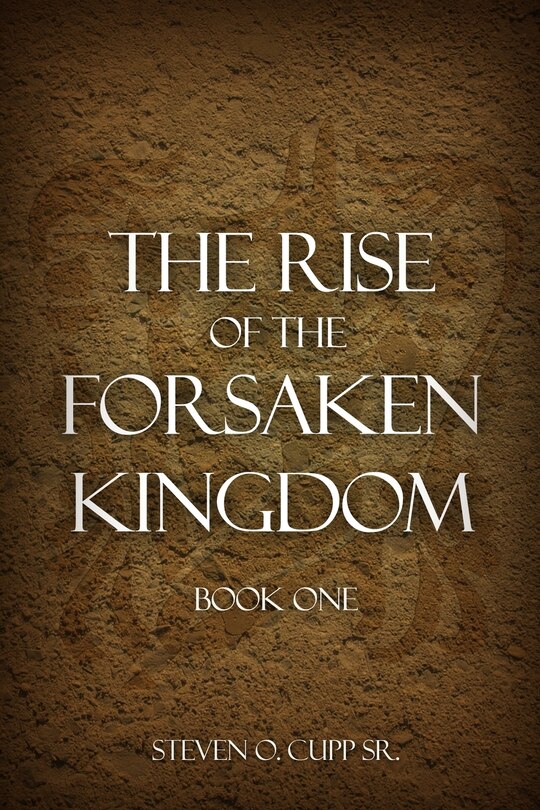 Front cover_The Rise of the Forsaken Kingdom