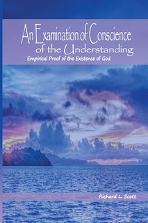 Front cover_An Examination of Conscience of the Understanding