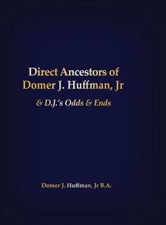 Couverture_Direct Ancestors of Domer J. Huffman, Jr
