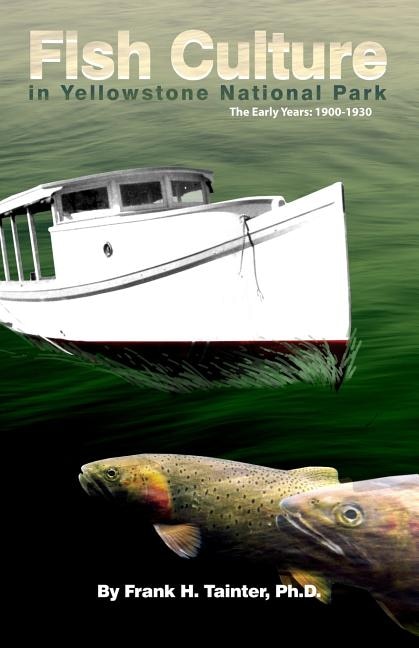 Couverture_Fish Culture in Yellowstone National Park