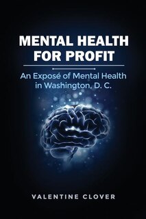 Front cover_Mental Health for Profit