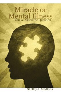 Couverture_Miracle or Mental Illness