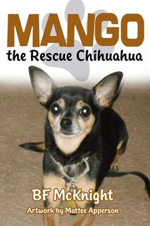 Front cover_Mango the Rescue Chihuahua
